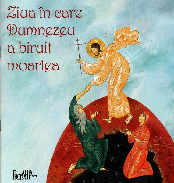 Ziua în care Dumnezeu a biruit moartea - Paperback brosat - Ciprian Voicilă - Predania