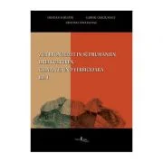 Zur Bronzezeit in Südrumamanien. Drei Kulturen: Glina, Tei und Verbicioara, Bd. I - Cristian Schuster, Cristinel Fantaneanu, Gabriel Craciunescu